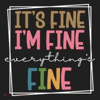 Its Fine Im Fine Everything Is Fine Funny Quote Women's Sweatshirt thumb 2