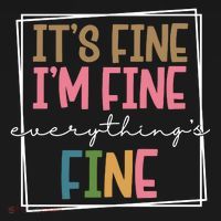 Its Fine Im Fine Everything Is Fine Funny Quote Toddler Hoodie thumb 2