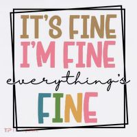 Its Fine Im Fine Everything Is Fine Funny Quote Hat thumb 2
