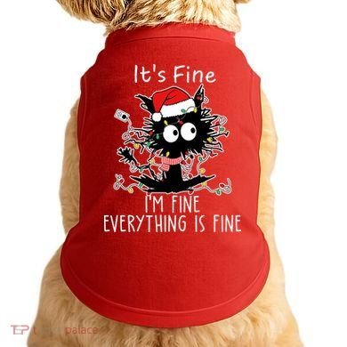 Its Fine Im Fine Everything Is Fine Cat Tangled In Christmas Lights Doggie Tank