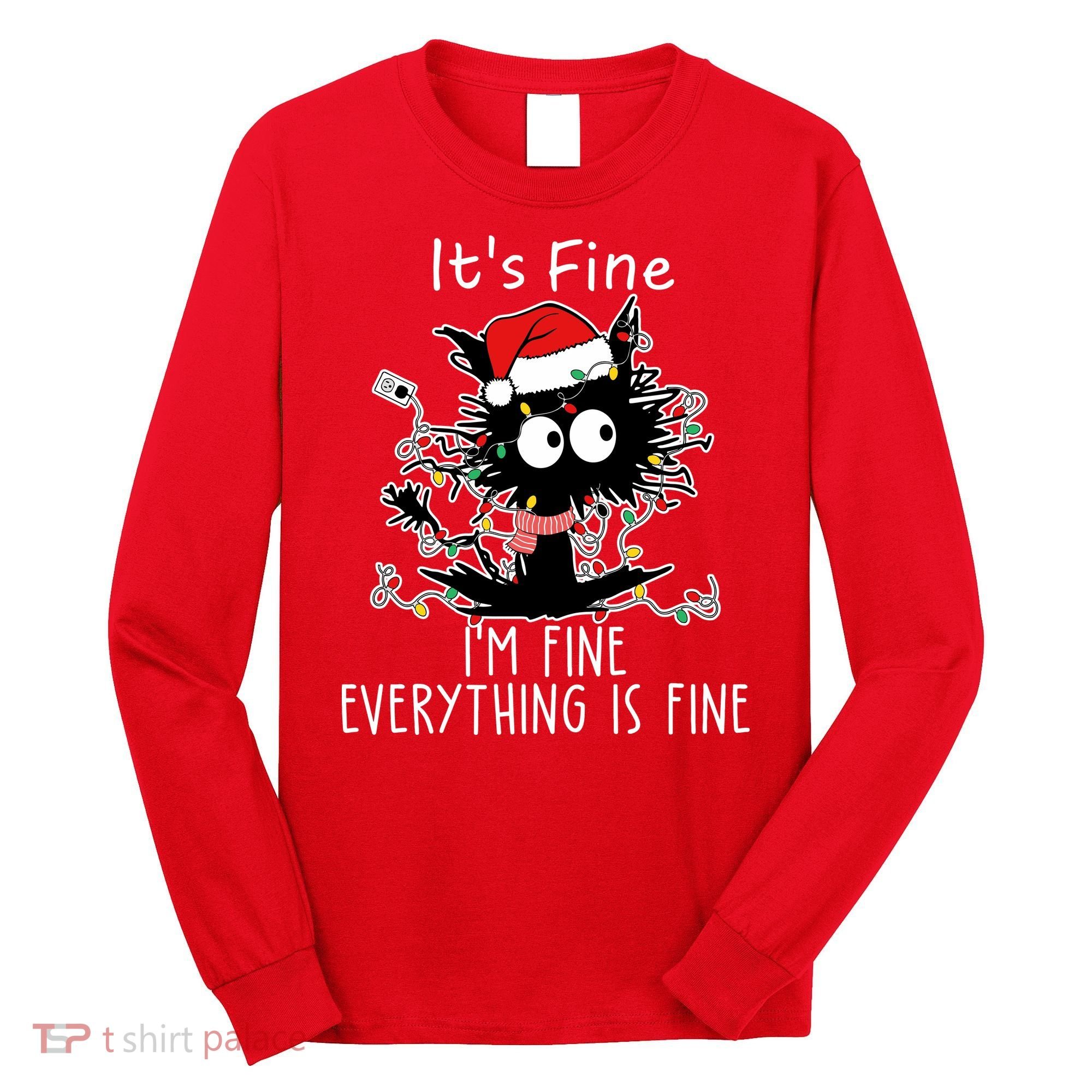 Its Fine Im Fine Everything Is Fine Cat Tangled In Christmas Lights Long Sleeve Shirt