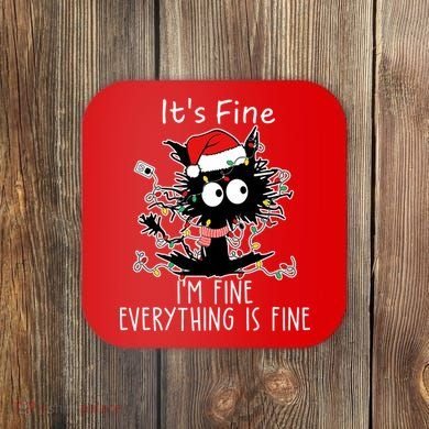 Its Fine Im Fine Everything Is Fine Cat Tangled In Christmas Lights Coaster
