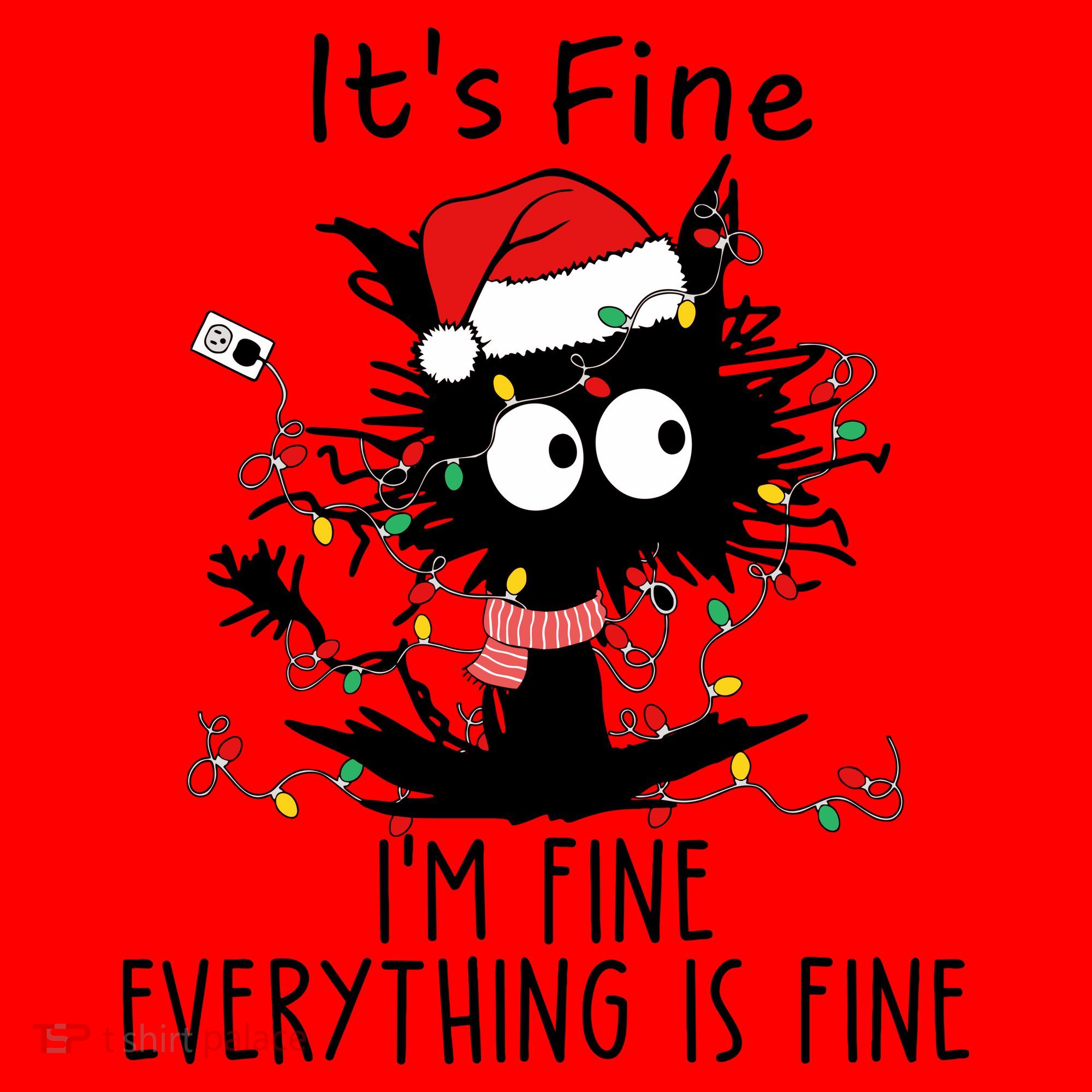 Its Fine Im Fine Everything Is Fine Cat Tangled In Christmas Lights Santa Hat