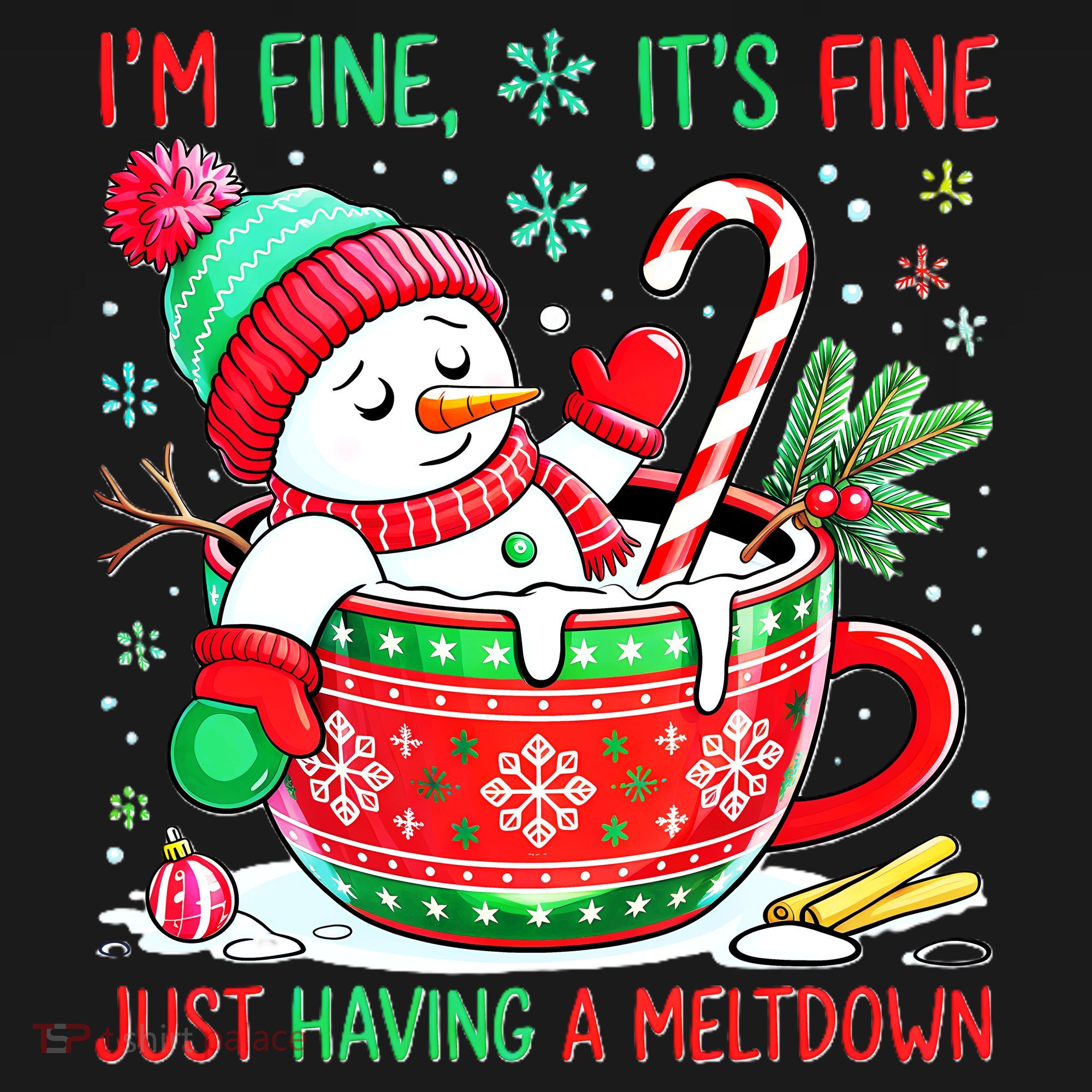 I'm Fine Its Fine Just Having A Meltdown Funny Snowman Christmas Toddler Hoodie