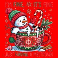 I'm Fine Its Fine Just Having A Meltdown Funny Snowman Christmas Santa Hat thumb 1