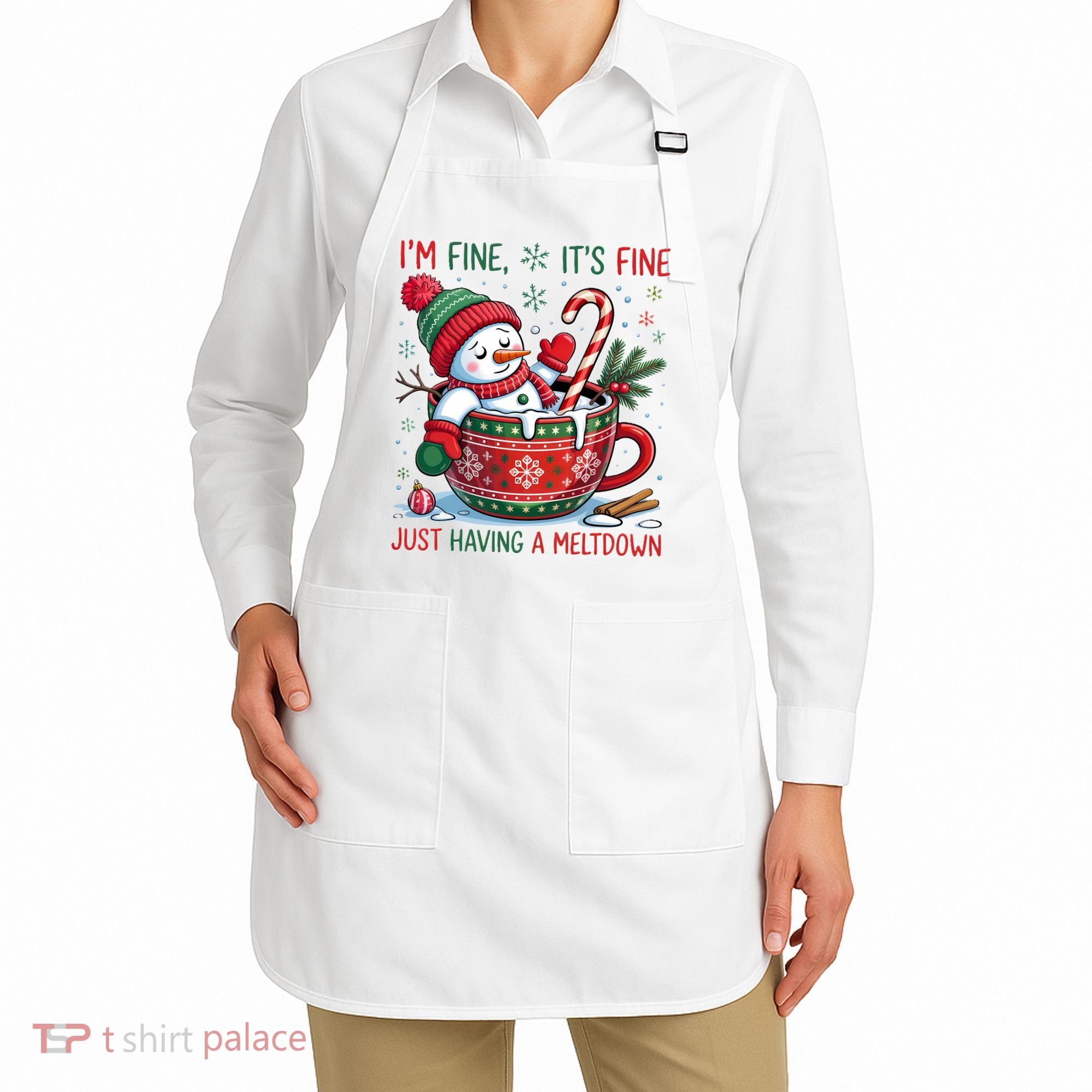 I'm Fine Its Fine Just Having A Meltdown Funny Snowman Christmas Apron