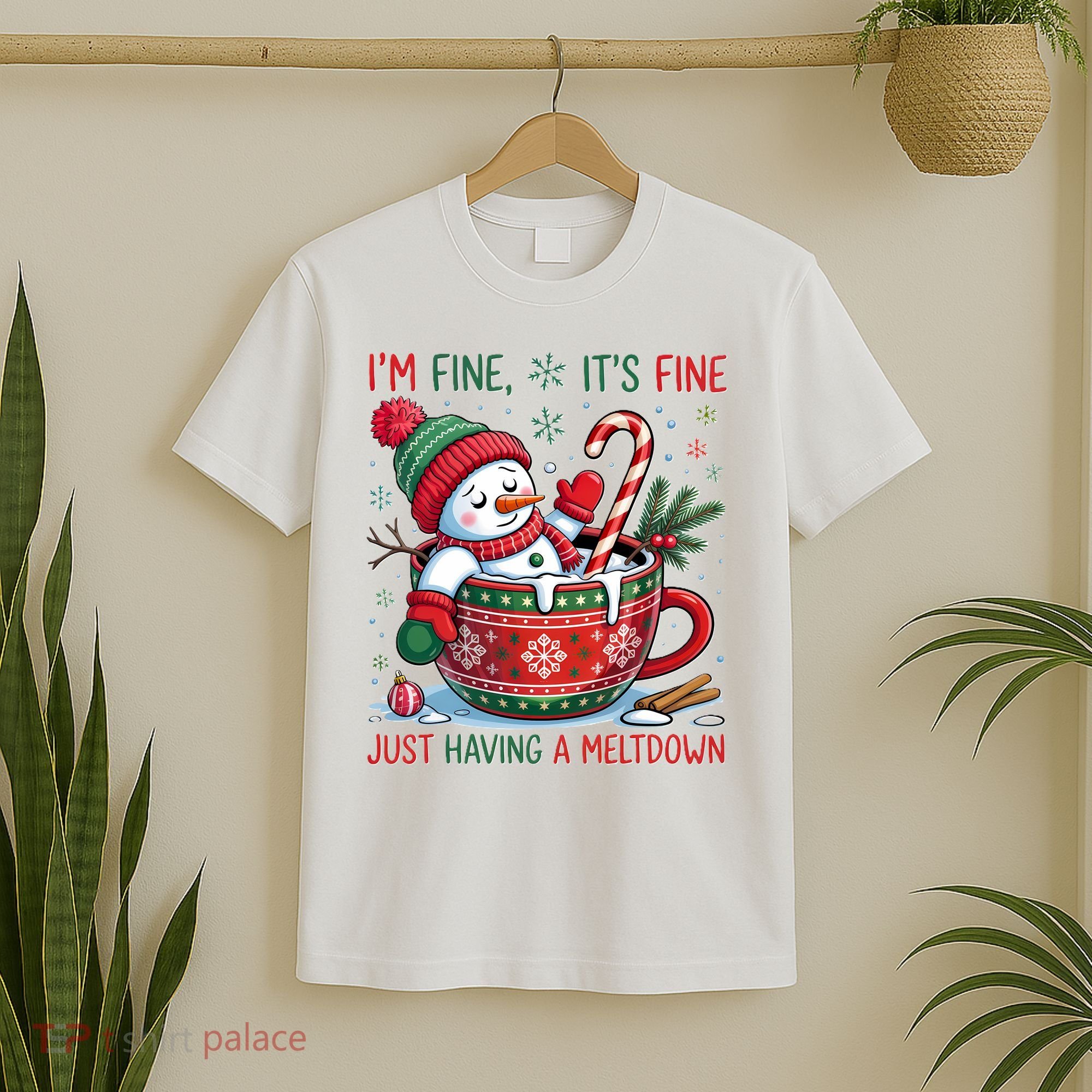 I'm Fine Its Fine Just Having A Meltdown Funny Snowman Christmas T-Shirt