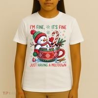 I'm Fine Its Fine Just Having A Meltdown Funny Snowman Christmas T-Shirt thumb 4