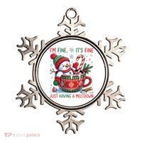I'm Fine Its Fine Just Having A Meltdown Funny Snowman Christmas Ornament thumb 0