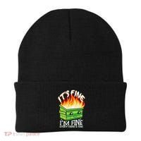 ItS Fine IM Fine Everything Is Fine Dumpster Fire Funny Beanie thumb 0