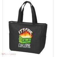 ItS Fine IM Fine Everything Is Fine Dumpster Fire Funny Tote Bag thumb 3