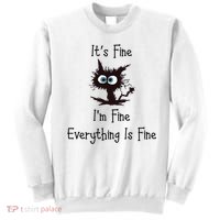 It's Fine I'm Fine Everything Is Fine Sweatshirt thumb 0