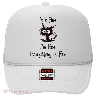 It's Fine I'm Fine Everything Is Fine Hat