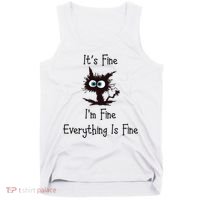 It's Fine I'm Fine Everything Is Fine Tank Top thumb 0