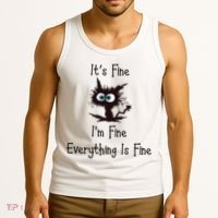 It's Fine I'm Fine Everything Is Fine Tank Top thumb 3