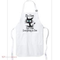 It's Fine I'm Fine Everything Is Fine Funny Cat Apron thumb 0