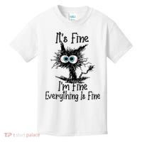 It's Fine I'm Fine Everything Is Fine Funny Cat Kids T-Shirt thumb 0