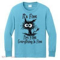 It's Fine I'm Fine Everything Is Fine Funny Cat Gift Kids Long Sleeve Shirt thumb 0