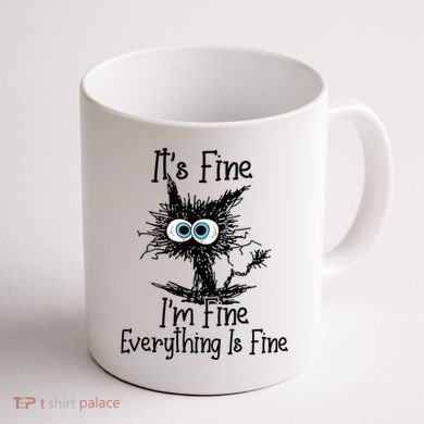 It's Fine I'm Fine Everything Is Fine Funny Cat Gift Coffee Mug back