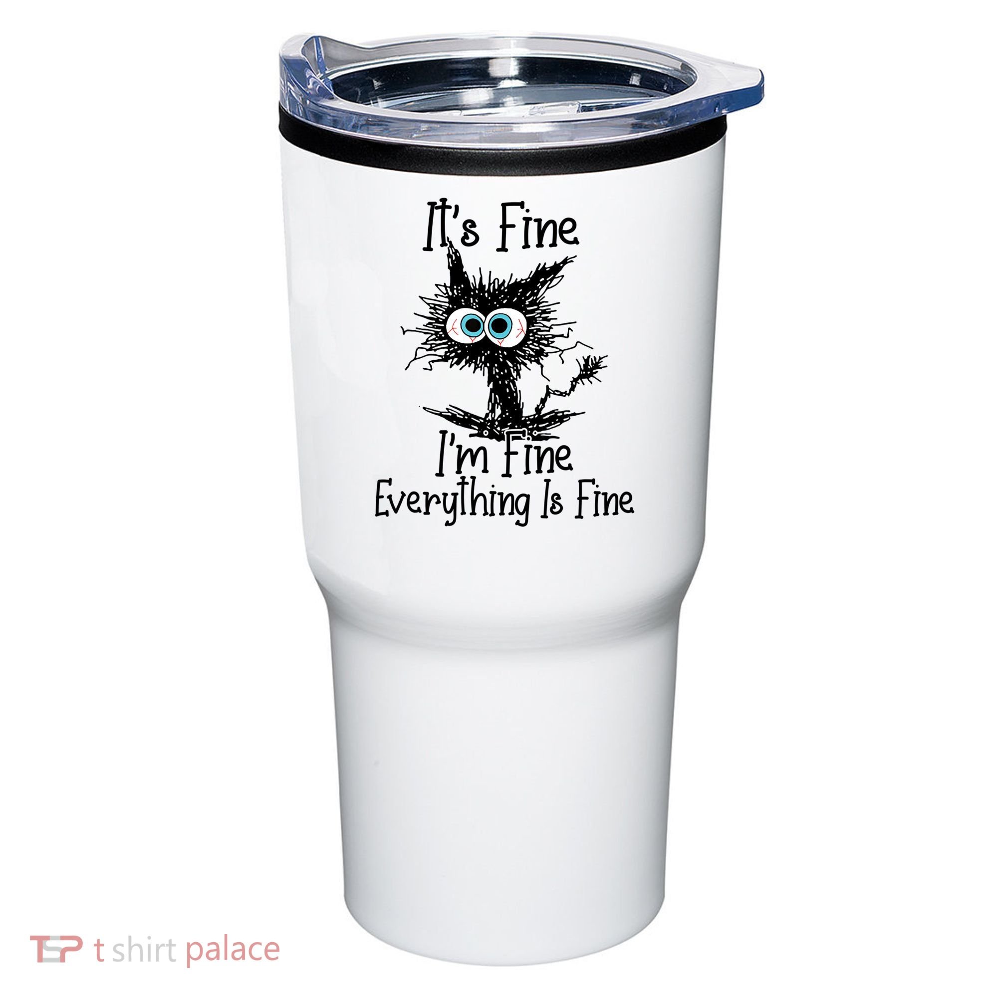 It's Fine I'm Fine Everything Is Fine Funny Cat Gift Tumbler