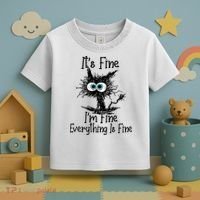 It's Fine I'm Fine Everything Is Fine Funny Cat Gift Toddler T-Shirt thumb 3
