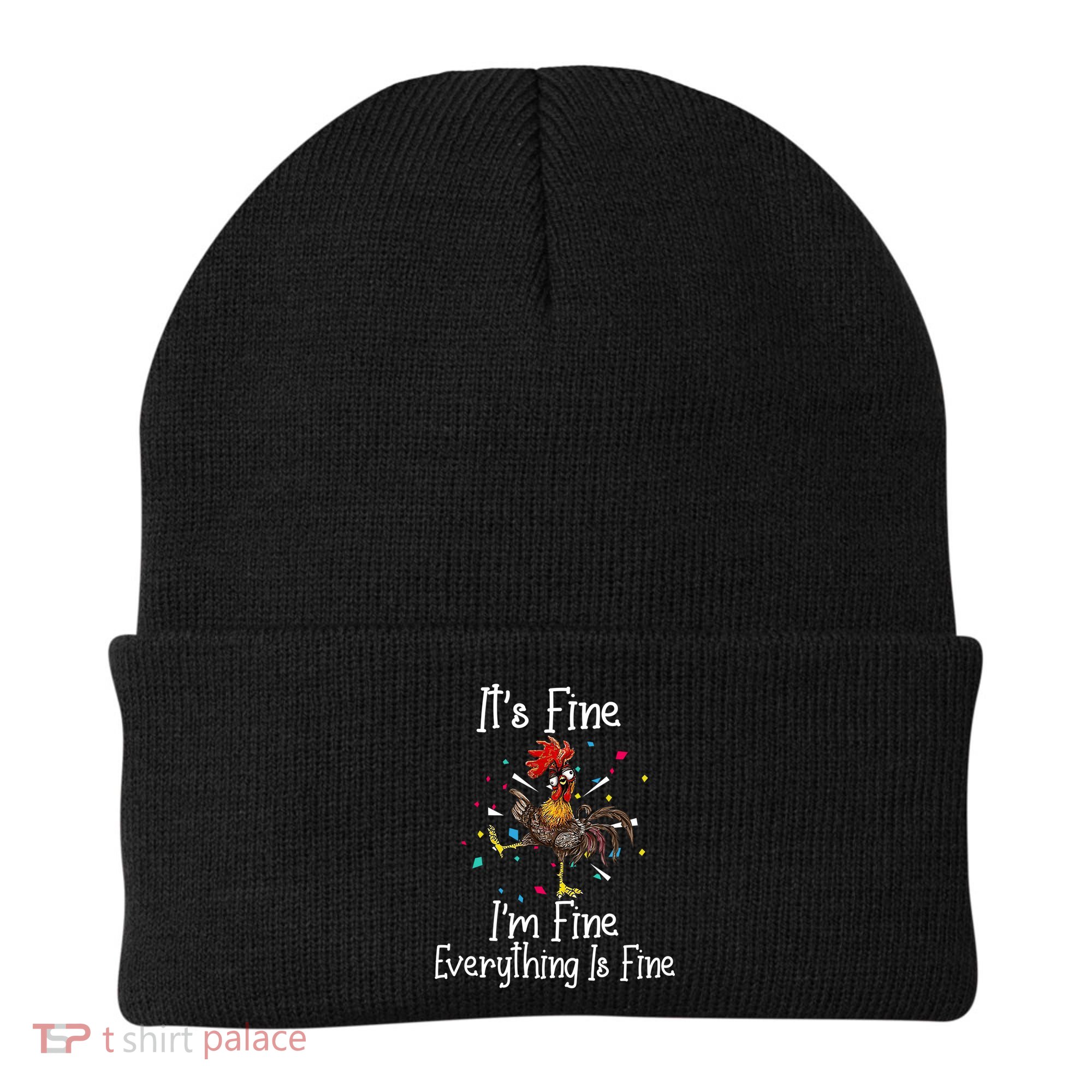 It's Fine I'm Fine Everything Is Fine Funny Chicken Long Sleeve Beanie