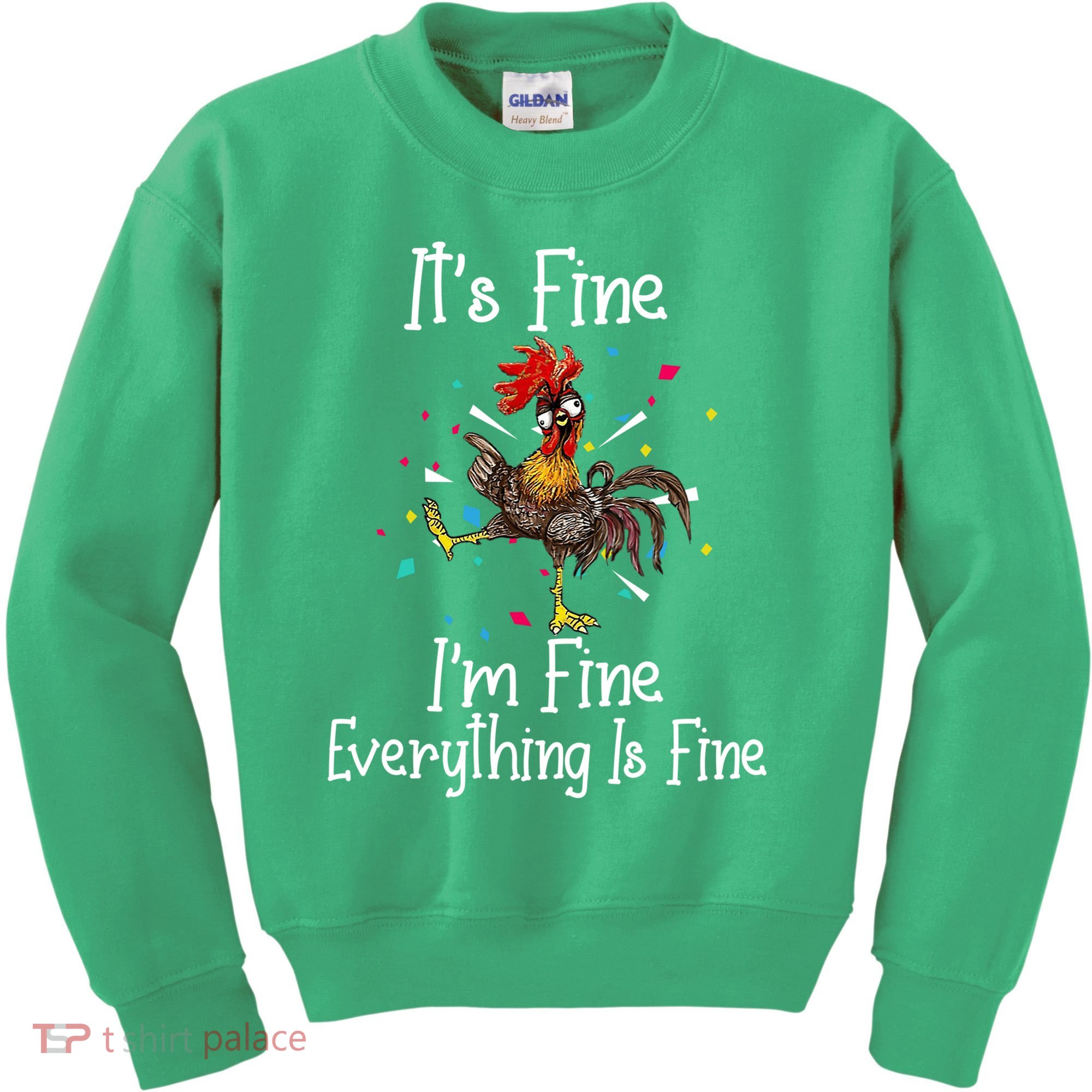 It's Fine I'm Fine Everything Is Fine Funny Chicken Long Sleeve Kids Sweatshirt