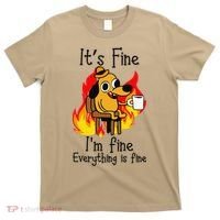 Its Fine Im Fine Everything Is Fine This Is Fine Meme Dog T-Shirt thumb 0