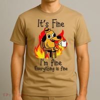 Its Fine Im Fine Everything Is Fine This Is Fine Meme Dog T-Shirt thumb 3