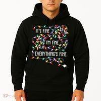 ItS Fine IM Fine Everything Is Fine Christmas Lights Xmas Hoodie thumb 2
