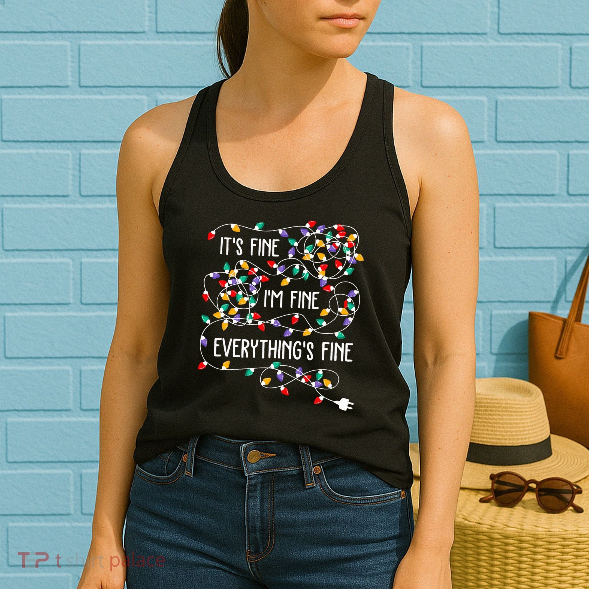 ItS Fine IM Fine Everything Is Fine Christmas Lights Xmas Women's Tank Top