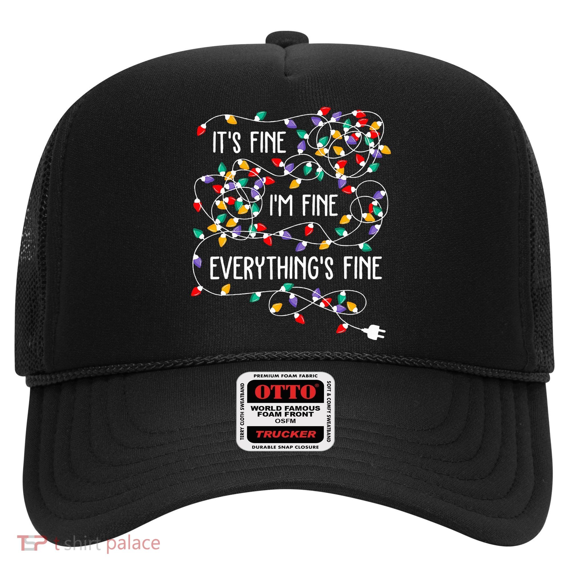 ItS Fine IM Fine Everything Is Fine Christmas Lights Xmas Hat