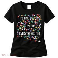 ItS Fine IM Fine Everything Is Fine Christmas Lights Xmas Women's T-Shirt thumb 0