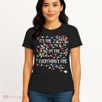 ItS Fine IM Fine Everything Is Fine Christmas Lights Xmas Women's T-Shirt thumb 4
