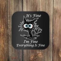 It's Fine I'm Fine Everything Is Fine Funny Cat Coaster thumb 0