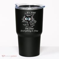 It's Fine I'm Fine Everything Is Fine Funny Cat Tumbler thumb 0
