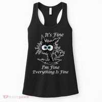 It's Fine I'm Fine Everything Is Fine Funny Cat Women's Tank Top thumb 0