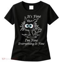 It's Fine I'm Fine Everything Is Fine Funny Cat Women's T-Shirt thumb 0