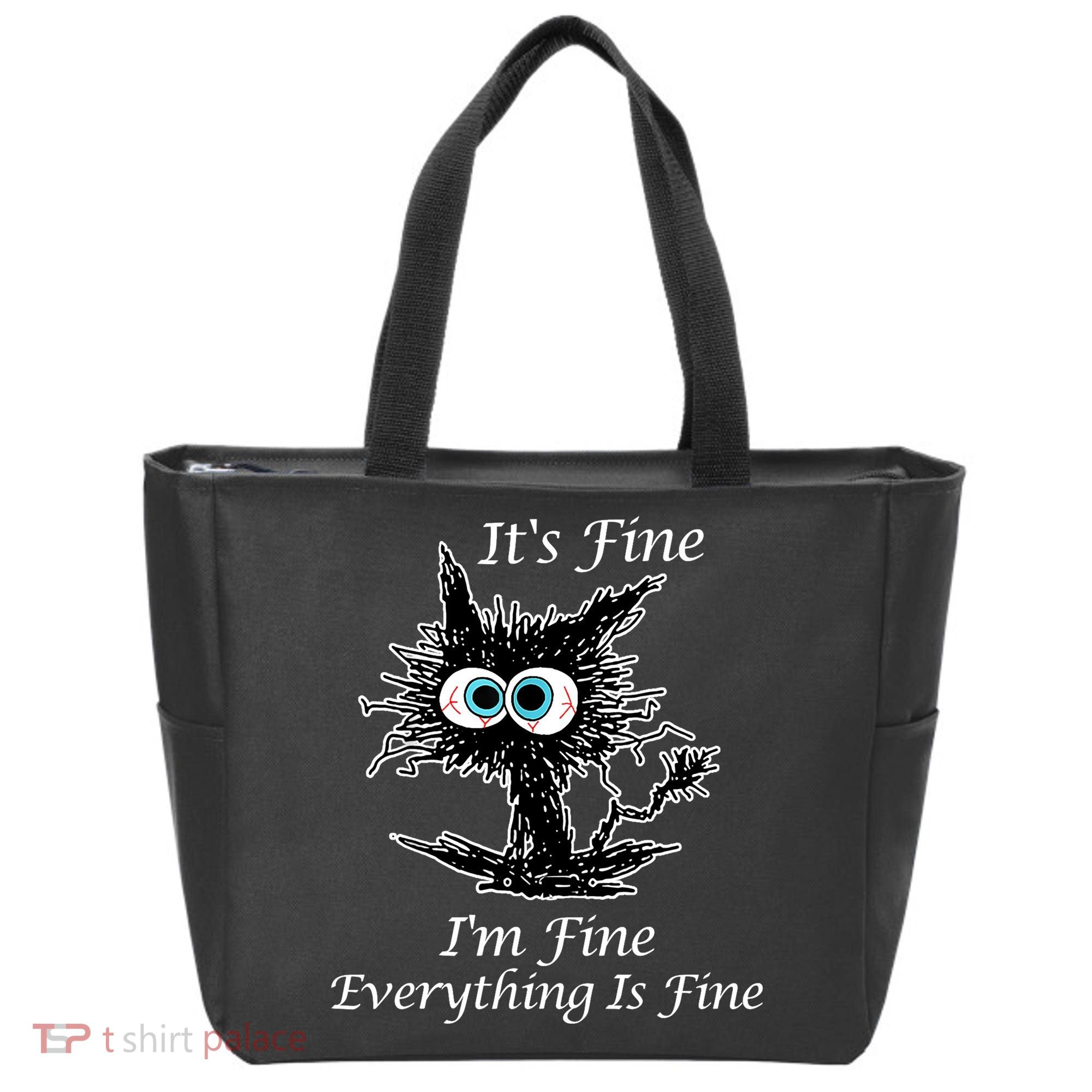 It's Fine I'm Fine Everything Is Fine Funny Cat Tote Bag