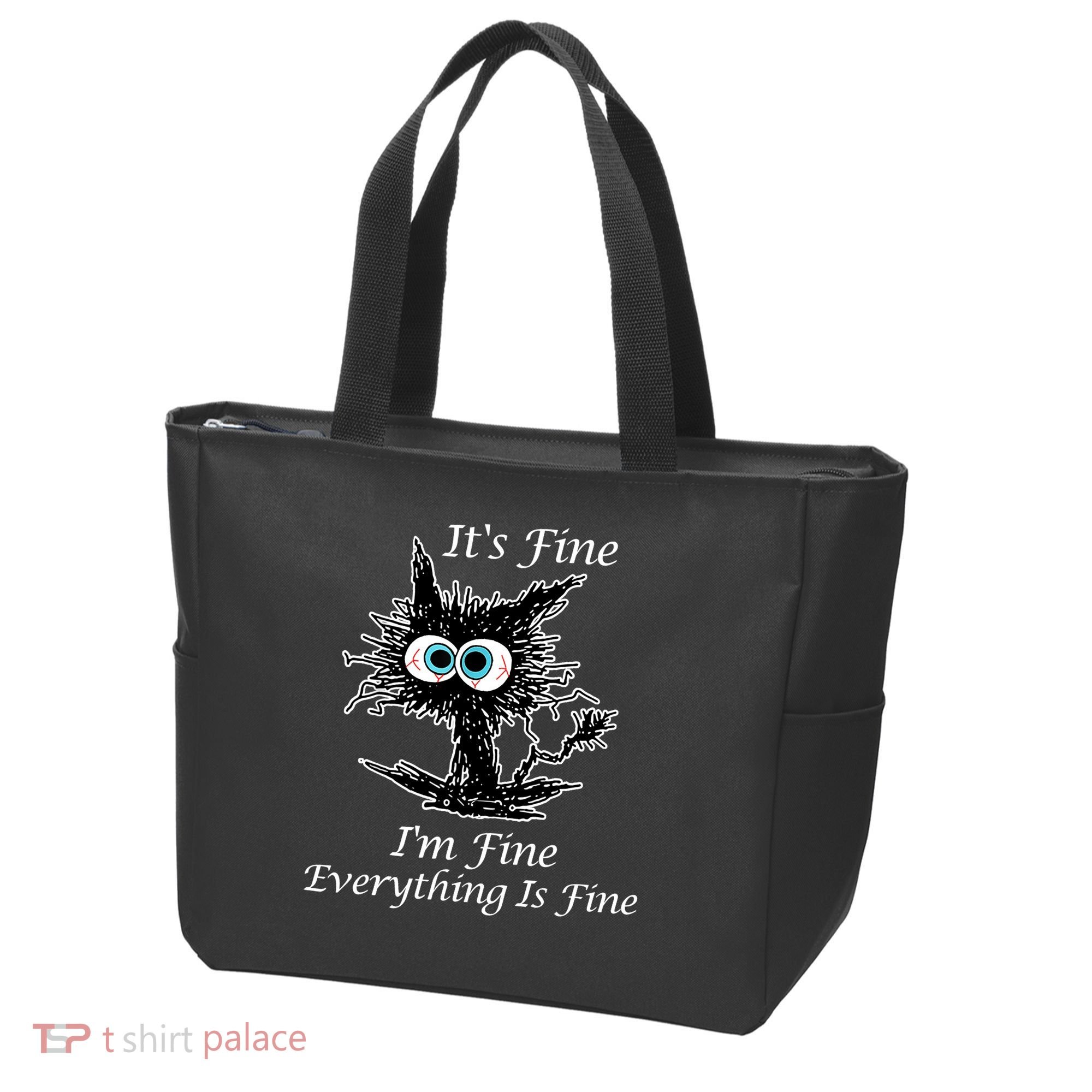 It's Fine I'm Fine Everything Is Fine Funny Cat Tote Bag