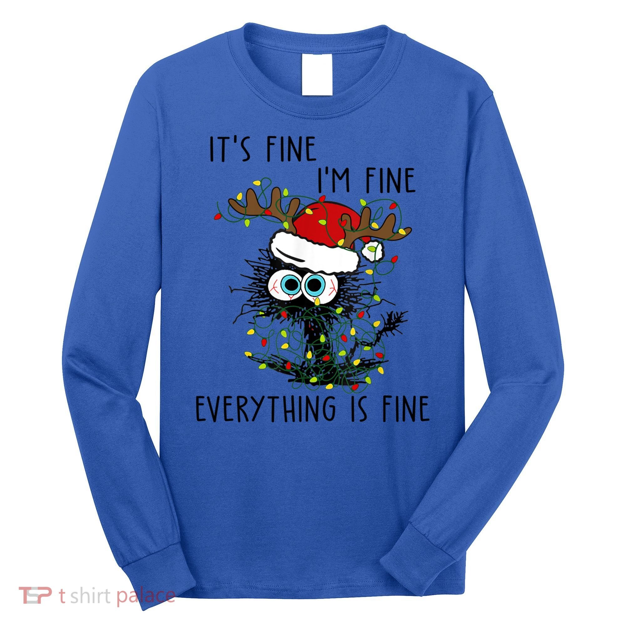 ItS Fine IM Fine Everything Is Fine Christmas Light Cat Meaningful Gift Long Sleeve Shirt