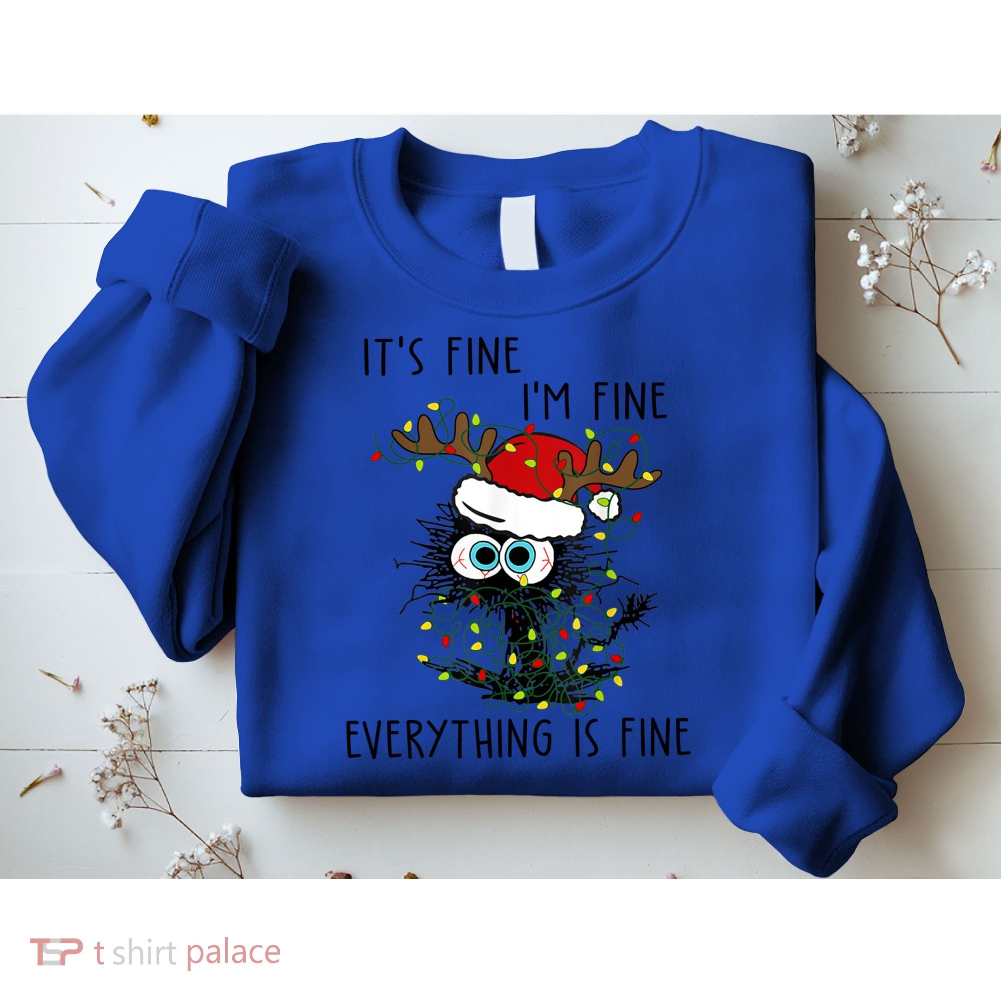 ItS Fine IM Fine Everything Is Fine Christmas Light Cat Meaningful Gift Sweatshirt