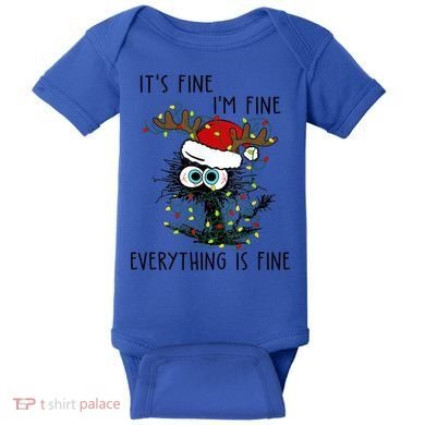 ItS Fine IM Fine Everything Is Fine Christmas Light Cat Meaningful Gift Baby Bodysuit