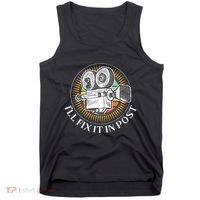 ILl Fix It In Post Filmmaker Cinema Film Gift Tank Top thumb 0