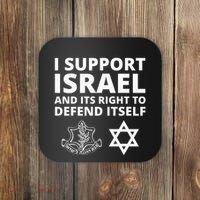 Idf Forces I Support Israel And Its Right To Defend Itself Coaster thumb 0