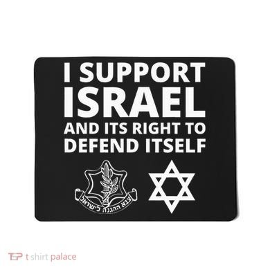 Idf Forces I Support Israel And Its Right To Defend Itself Mousepad