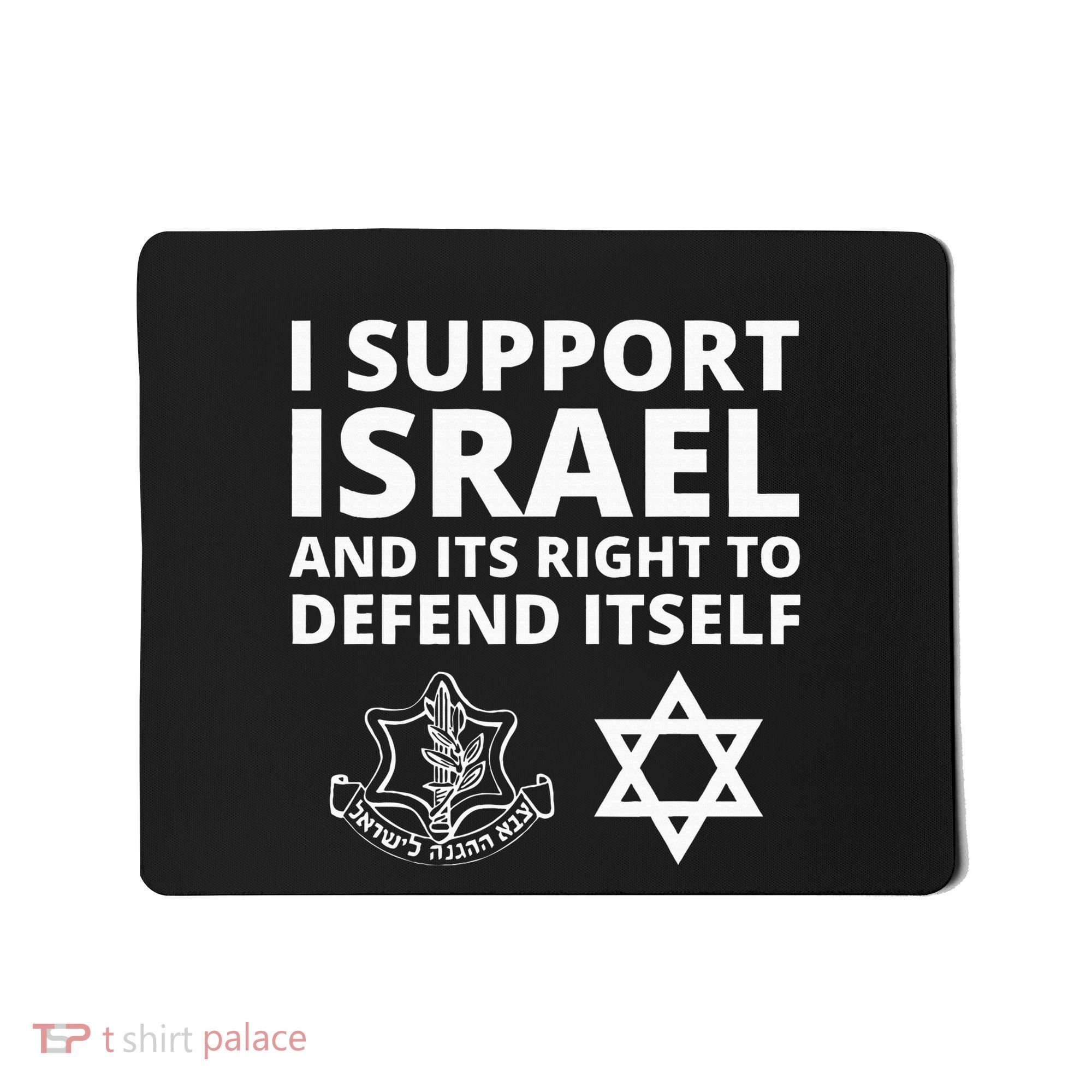 Idf Forces I Support Israel And Its Right To Defend Itself Mousepad