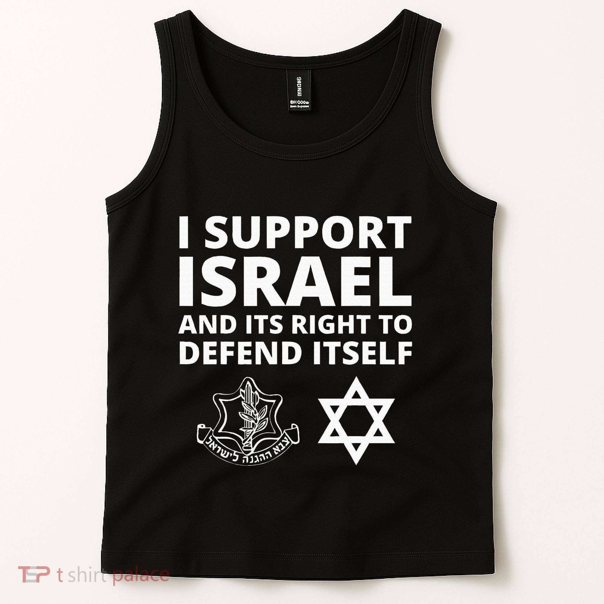 Idf Forces I Support Israel And Its Right To Defend Itself Tank Top