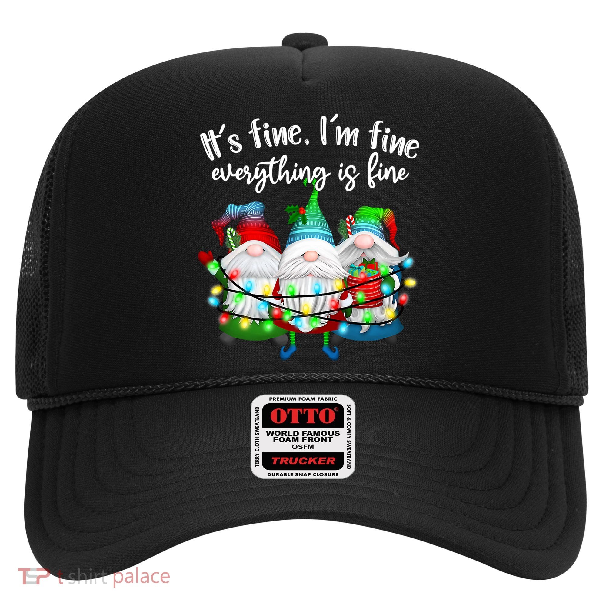 Its Fine Im Fine Everything Is Fine Gnome Christmas Lights Gift Hat
