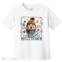 It's Fine I'm Fine Just The Usuall Meltdon Christmas Toddler T-Shirt thumb 0